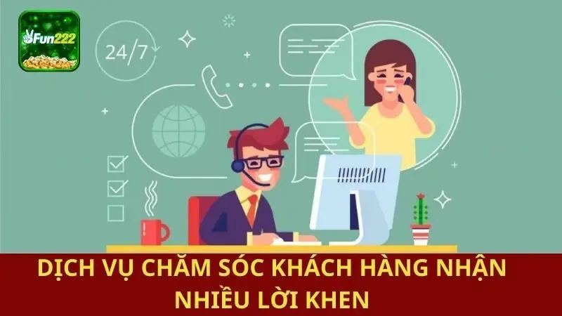 Dịch vụ chăm sóc khách hàng của đơn vị được đánh giá cao