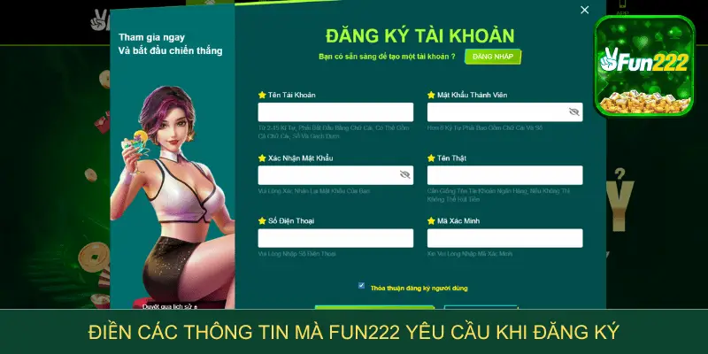 Điền các thông tin mà FUN222 yêu cầu khi đăng ký