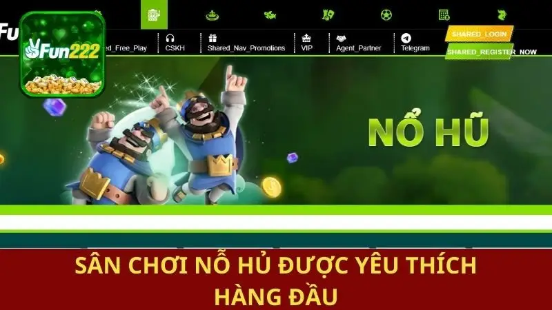 Sân chơi nổ hũ đổi thưởng đình đám