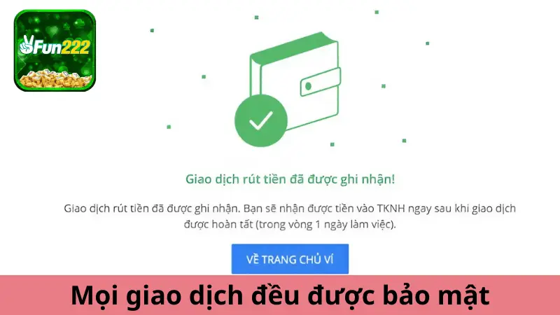 Mọi giao dịch đều được thực hiện minh bạch và an toàn