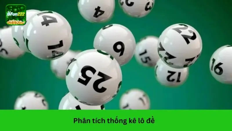 Cách phân tích thống kê soi cầu lô đề